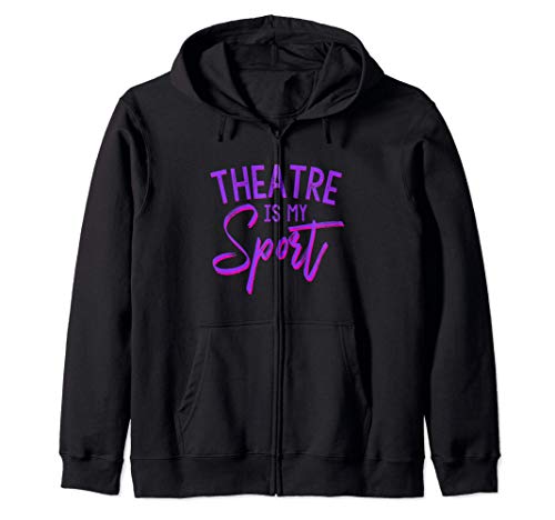 Theatre Is My Sport Musical Fun Broadway Theater Christmas Sudadera con Capucha