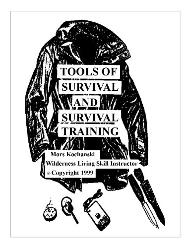 Tools of Survival and Survival Training (English Edition)