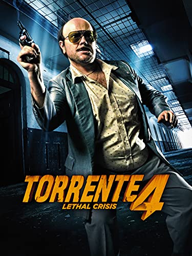 Torrente 4: Lethal crisis (Crisis letal)