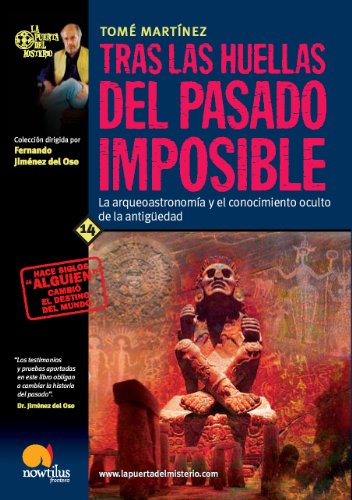 Tras las huellas del pasado imposible