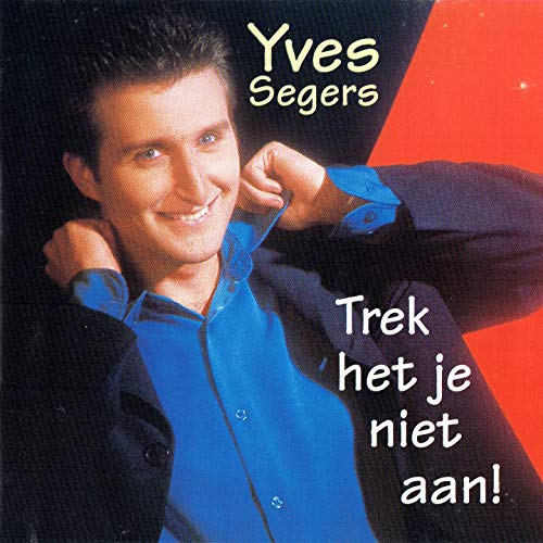 Trek Het Je Niet Aan (2021 Remastered)