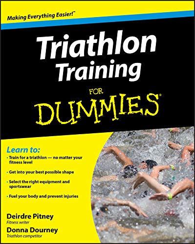 Triathlon Training For Dummies (English Edition)