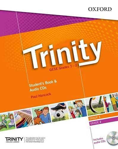 Trinity College London Graded Examinations in Spoken English (GESE) Grades 1-2: Student's Pack with Audio CD (Trinity Graded Exams)