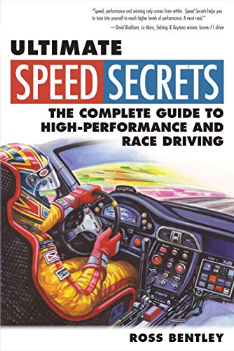 Ultimate Speed Secrets: The Complete Guide to High-Performance and Race Driving (English Edition)