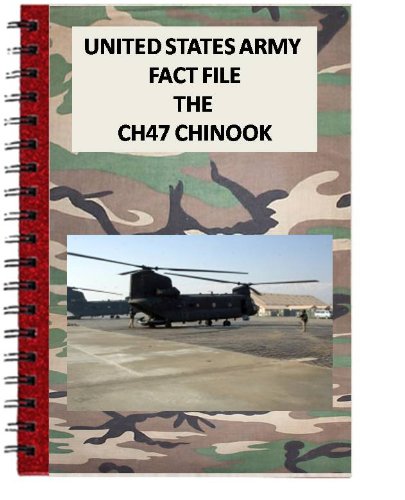 United States Army Fact File The CH47 Chinook (English Edition)