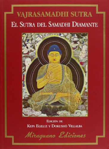 Vajrasamadhi Sutra. El Sutra Del Samadhi-Diamante (Textos de la Tradición Zen)
