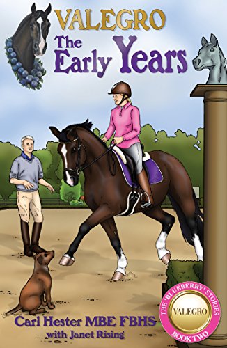 Valegro: The Early Years: The Blueberry Stories: Book Two (English Edition)