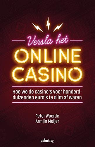 Versla het online casino: Hoe we de casino's voor honderdduizenden euro's te slim af waren
