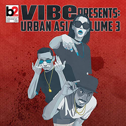 Vibe Presents: Urban Asia, Vol. 3 [Explicit]
