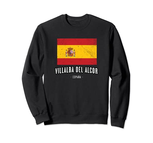Villalba del Alcor España | Souvenir - Ciudad - Bandera - Sudadera