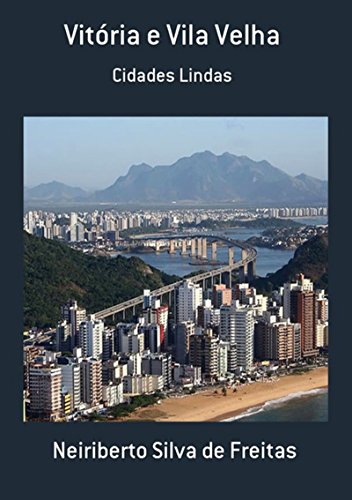 Vitória E Vila Velha (Portuguese Edition)