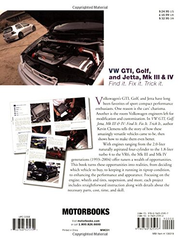 Vw Gti, Golf, Jetta, Mk III & Iv: Find it. Fix it. Trick it. (Motorbooks Workshop)