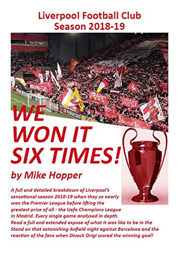 WE WON IT SIX TIMES: A Full Expose of LFC Season 2018-19 (English Edition)