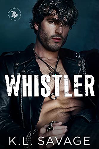 Whistler (RUTHLESS HELLHOUNDS MC (A RUTHLESS UNDERWORLD NOVEL) Book 2) (English Edition)