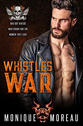 Whistle's War: A Bad Boy Biker Romance (The Demon Squad MC Book 6) (English Edition)