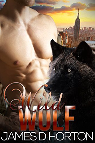 Wild Wolf: Paranormal Shifter Romance (Sexy Shorties Book 3) (English Edition)