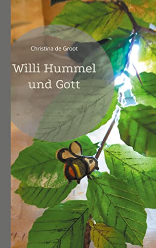 Willi Hummel und Gott (German Edition)