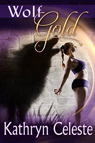 Wolf Gold (Golden Series Book 3) (English Edition)