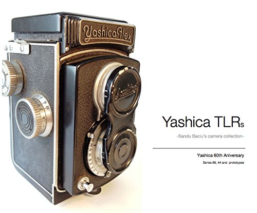 Yashica TLRs: Sandu Baciu's Camera Collection: Series 66, 44 and prototypes (English Edition)