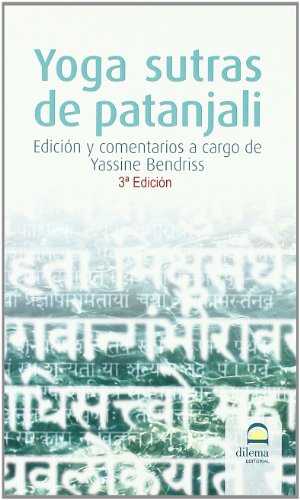 YOGA SUTRAS DE PATANJALI (bolsillo): Edición y comentarios a cargo de Yassine Bendriss