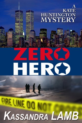 ZERO HERO: A Kate Huntington Mystery (The Kate Huntington Mystery Series Book 6) (English Edition)